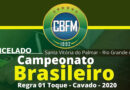 Campeonato Brasileiro, Regra 1 Toque – categoria cavado