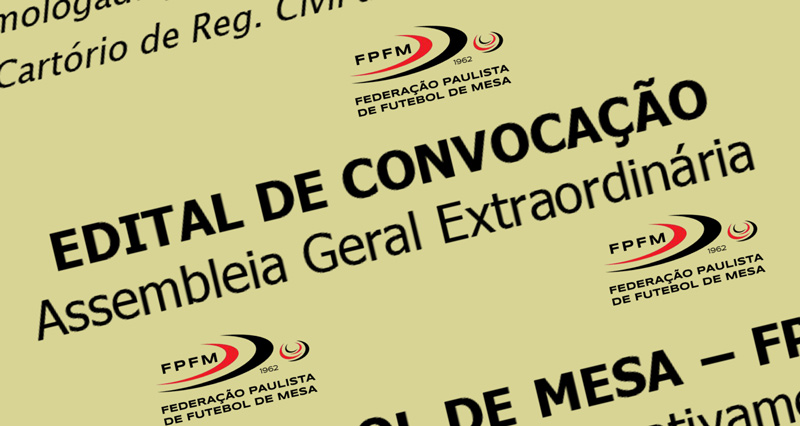 Edital de Convocação – Assembleia Geral Extraordinária