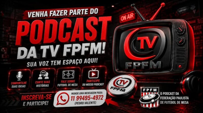 Participe do podcast da TV FPFM!