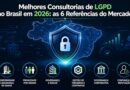 Melhores Consultorias de LGPD no Brasil em 2026